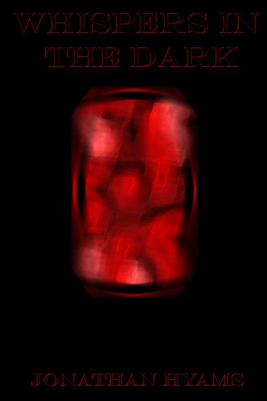 Whispers in the Dark