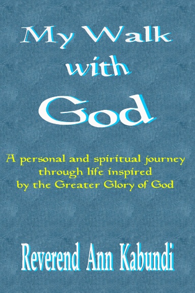 My Walk With God