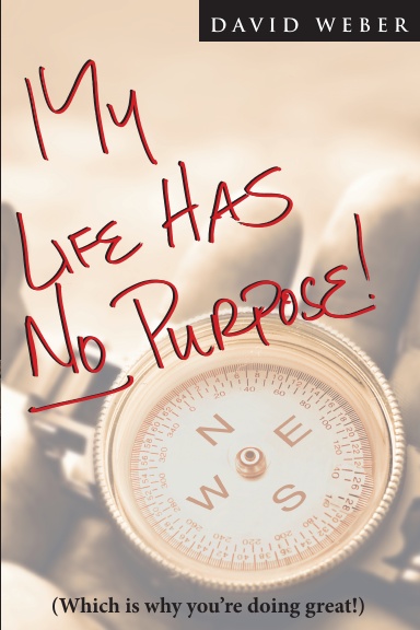 My Life Has No Purpose