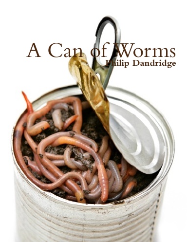 A Can of Worms