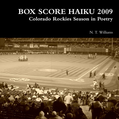 Box Score Haiku - 2009 Colorado Rockies Season in Poetry