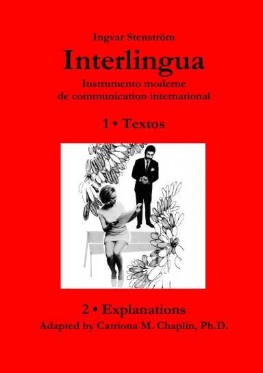 Interlingua ─ Instrumento moderne de communication international (English version)