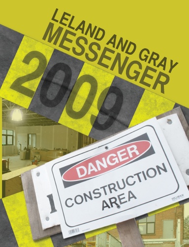 Leland & Gray Messenger 2009