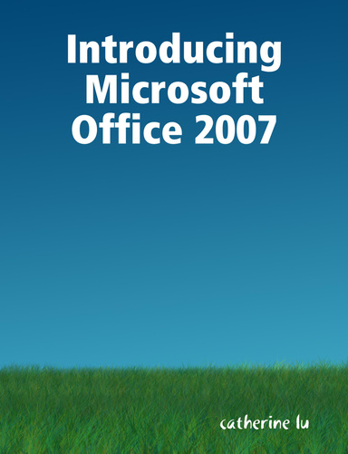 Introducing Microsoft Office 2007