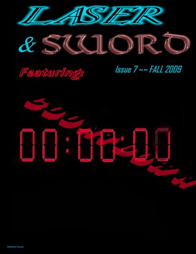 Laser and Sword: Fall 2009