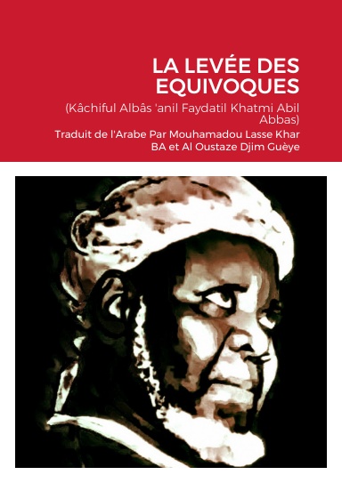 LA LEVEE DES EQUIVOQUES SUR LA FAYDA DU SCEAU ABIL ABBAS