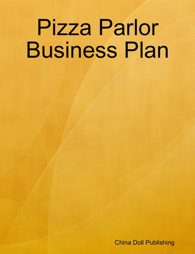 Pizza Parlor Business Plan