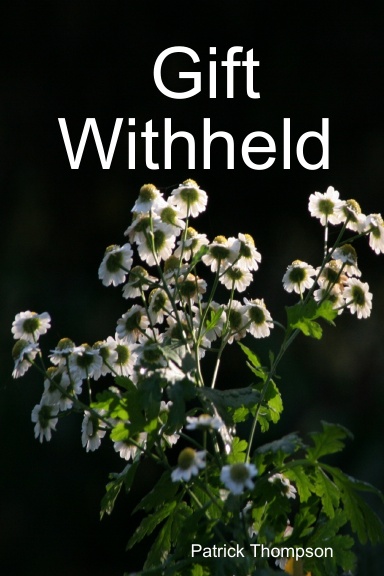 Gift Withheld