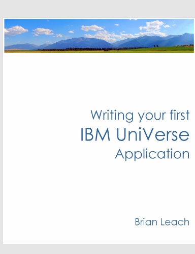 Writing Your First IBM UniVerse Application