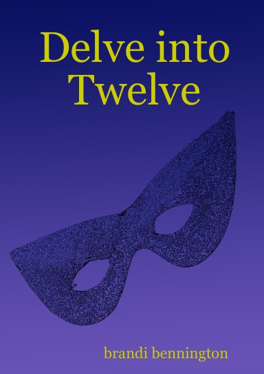 Delve into Twelve