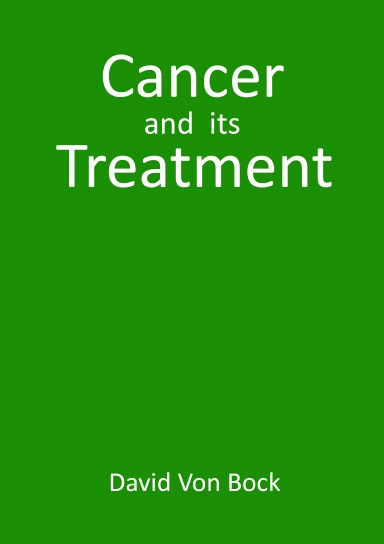 Cancer and its Treatment
