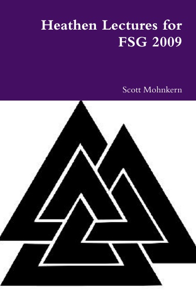Heathen Lectures for FSG 2009