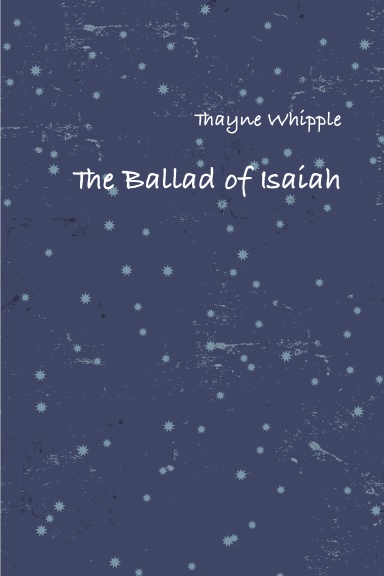 The Ballad of Isaiah