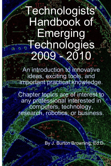 Technologists' Handbook of Emerging Technologies 2009 - 2010