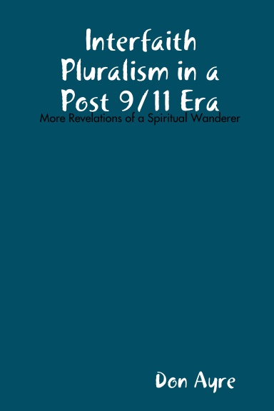Interfaith Pluralism in a Post 9/11 Era