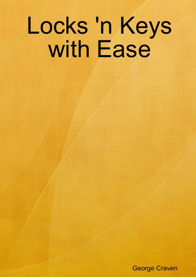 Locks 'n Keys with Ease
