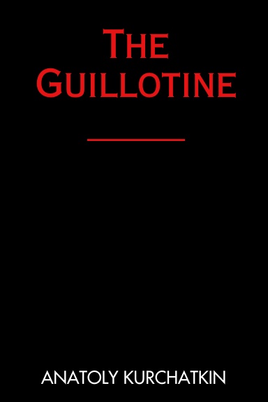 The Guillotine