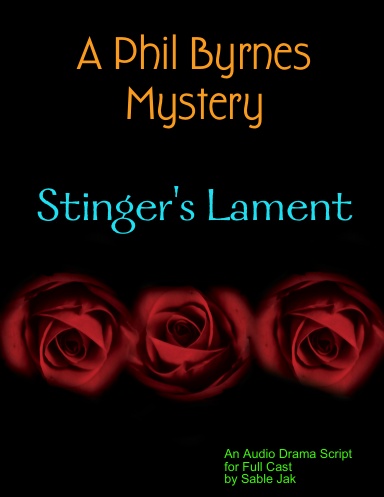 A Phil Byrnes Mystery: Stinger's Lament