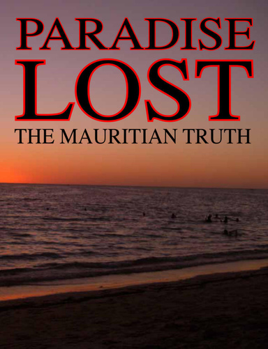 Paradise Lost - The Mauritian Truth