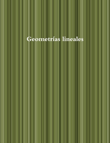 Geometrias lineales