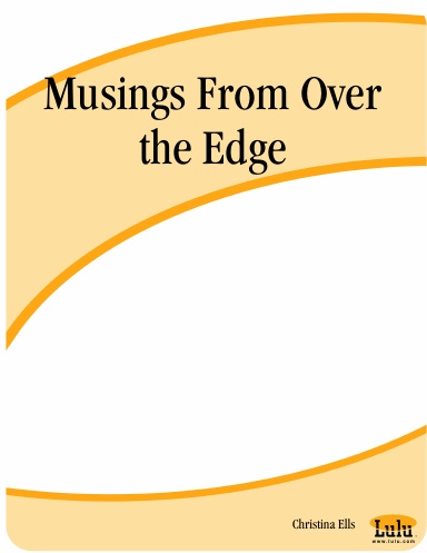 Musings From Over the Edge