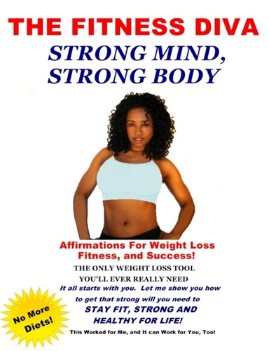 The Fitness Diva - Strong Mind, Strong Body