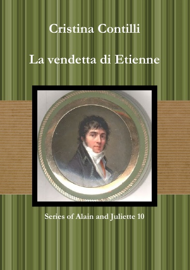 Alain e Juliette La vendetta di Etienne Seconda edizione