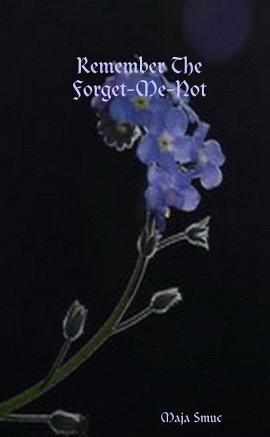 Remember The Forget-Me-Not