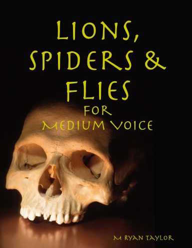 Lions, Spiders & Flies for Medium Voice