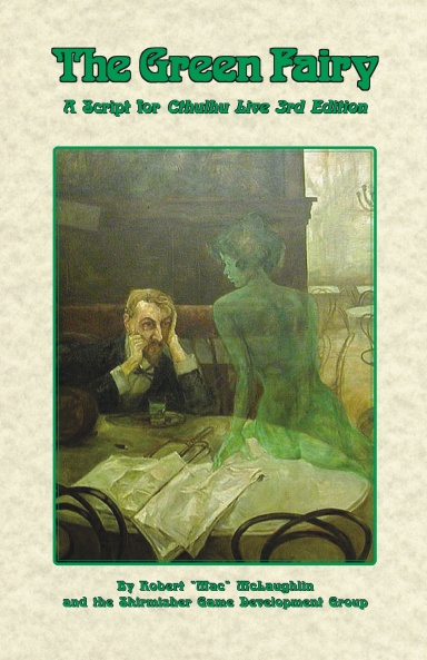 The Green Fairy: A Script for Cthulhu Live 3rd Edition