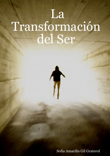 La Transformación del Ser