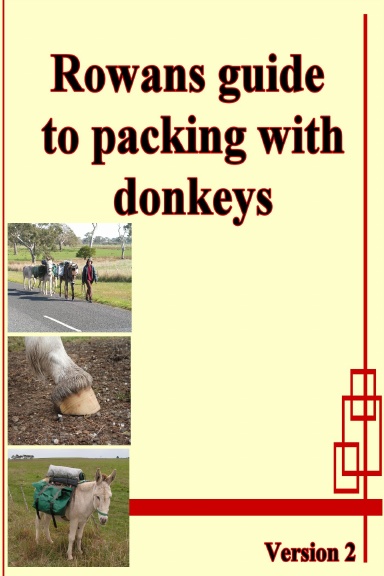 Rowans guide to packing with donkeys