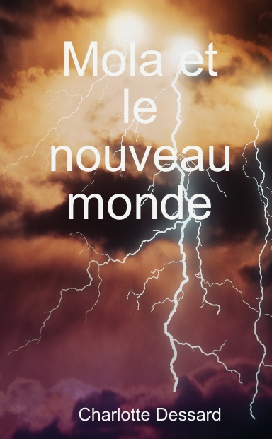 Mola et le nouveau monde