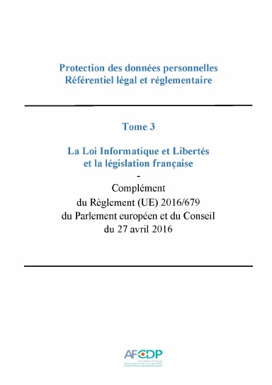 Protection des données - T3 - La Loi Informatique et Libertés et la législation française