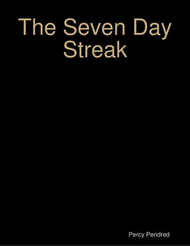The Seven Day Streak