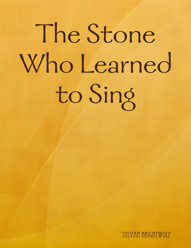 The Stone Who Learned to Sing