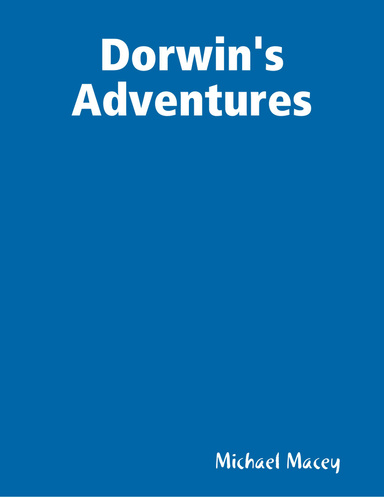 Dorwin's Adventures