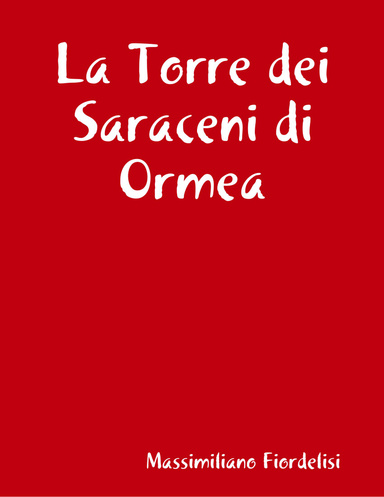 La Torre dei Saraceni di Ormea