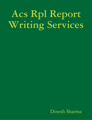 Acs Rpl Report Writing Services