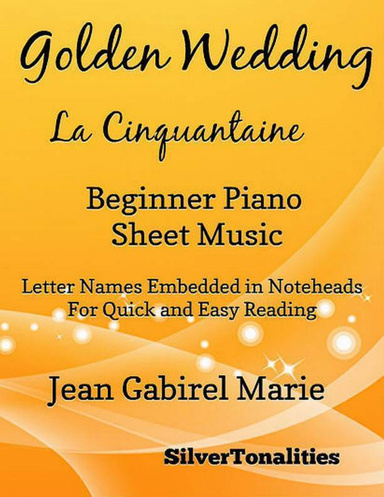 Golden Wedding Beginner Piano Sheet Music Pdf