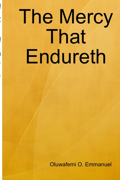 The Mercy That Endureth