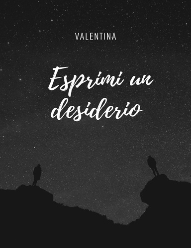 Esprimi un desiderio