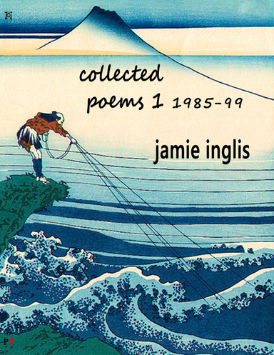Collected Poems 1  1985-99