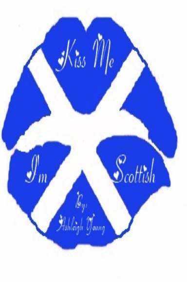 Kiss Me I'm Scottish