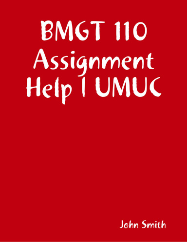 BMGT 110 Assignment Help | UMUC