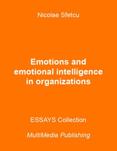 Emotions and Emotional Intelligence In Organizations