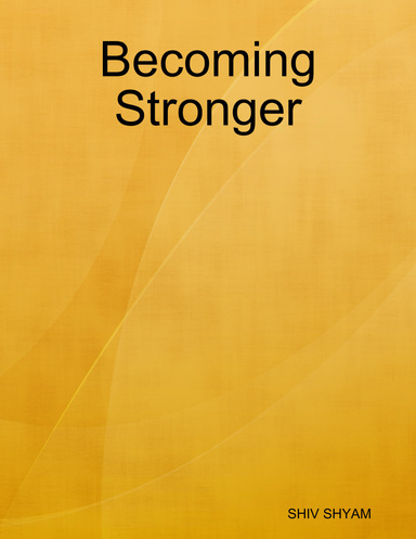 Becoming Stronger