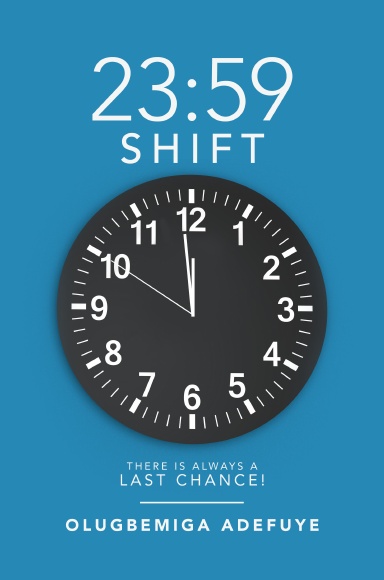 23:59 Shift: There Is Always a Last Chance!