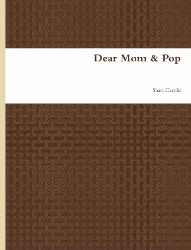 Dear Mom & Pop
