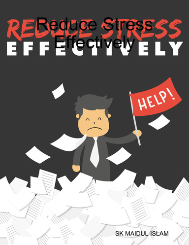 Reduce Stress Effectively